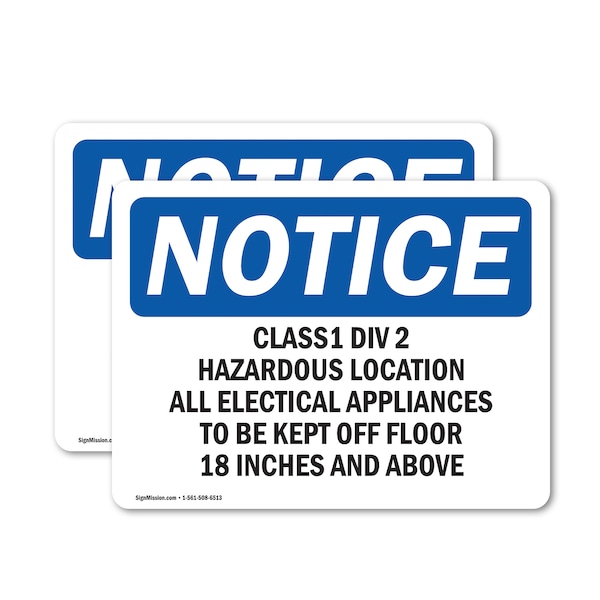 Signmission Class 1 Div 2 Hazardous Location All Electrical OSHA Notice Sign, Vinyl Decal, 10in W x 7in L, 2PK OS-2PACK-NS-D-710-L-10598 - main